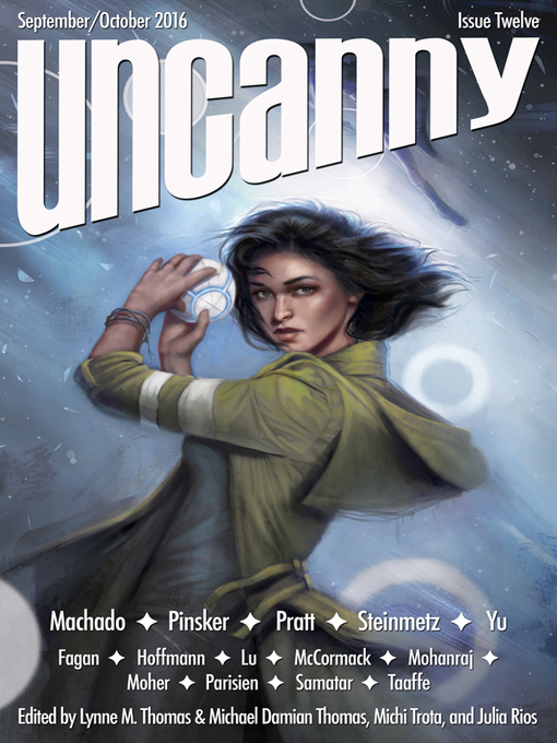 Title details for Uncanny Magazine, Issue 12 by Lynne M. Thomas - Available